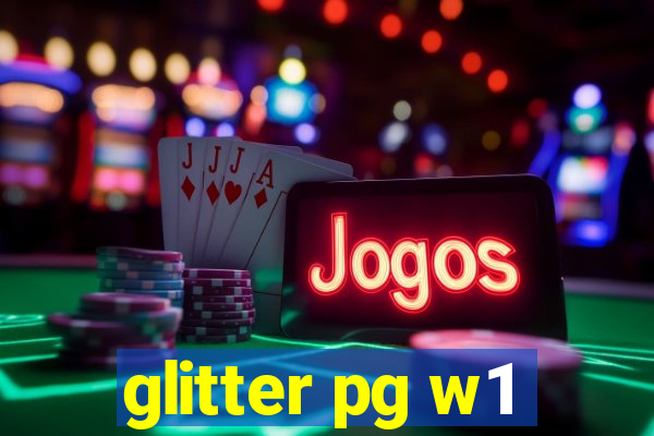 glitter pg w1